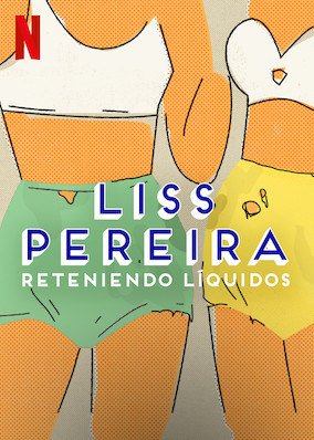 Liss Pereira: Reteniendo líquidos